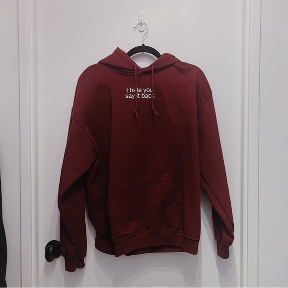 I Hate You Say It Back Hoodie - Picture 1 of 3